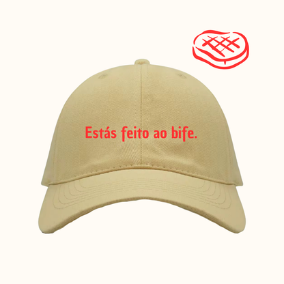 Estás feito ao bife