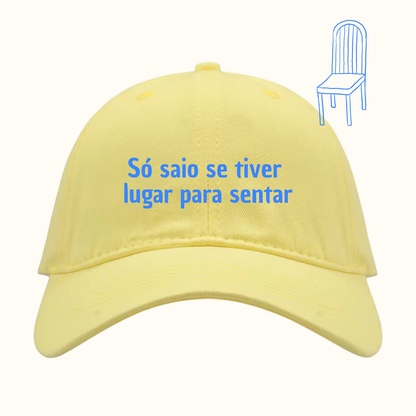 Só saio se tiver lugar para sentar