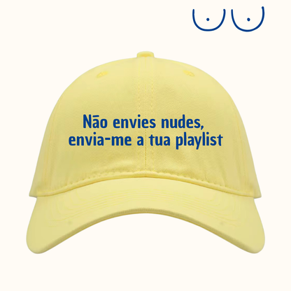 Não envies nudes, envia-me a tua playlist