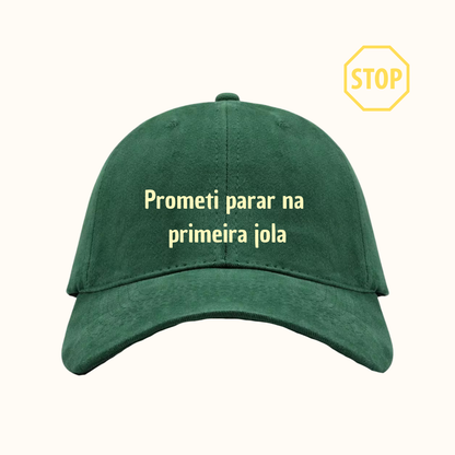 Prometi parar na primeira jola