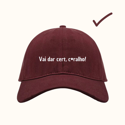 Vai dar cert, c*ralho!
