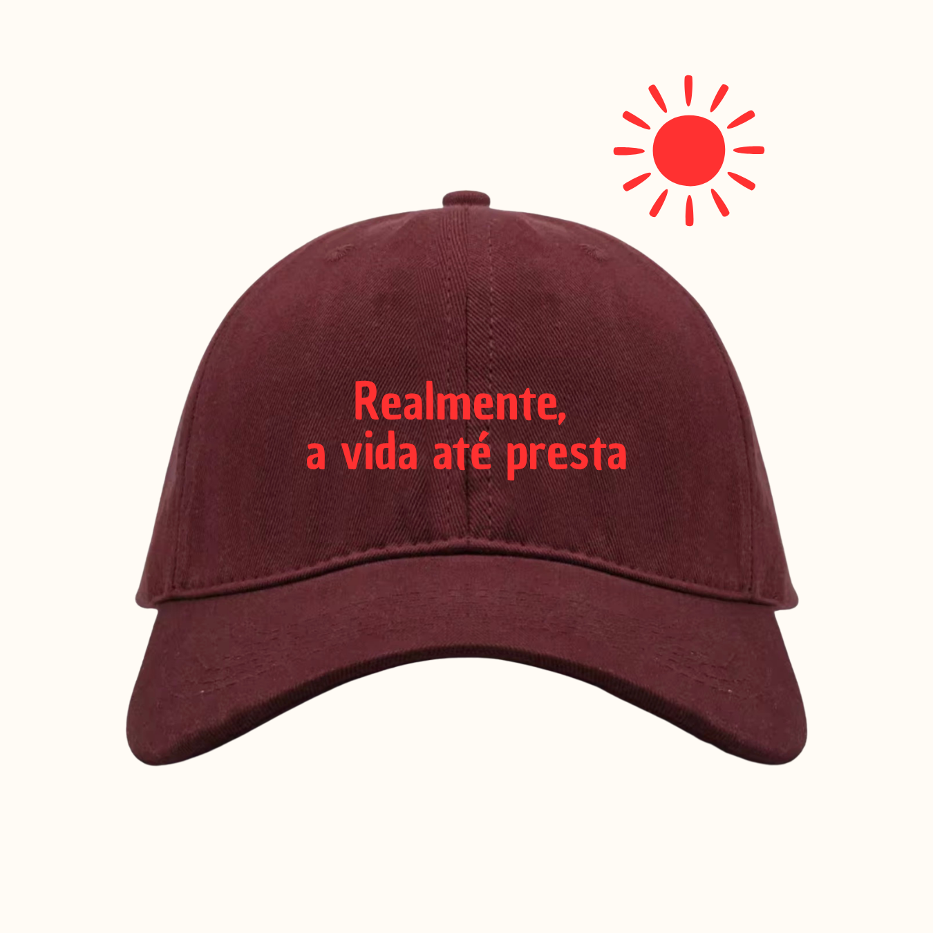 Realmente, a vida até presta