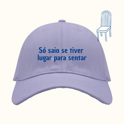 Só saio se tiver lugar para sentar