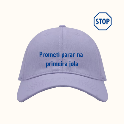 Prometi parar na primeira jola
