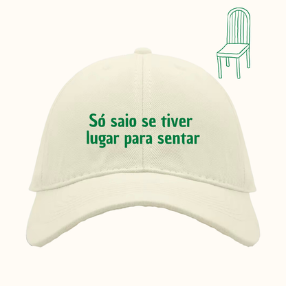 Só saio se tiver lugar para sentar