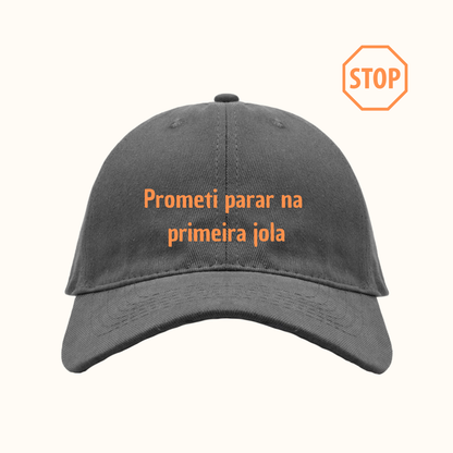 Prometi parar na primeira jola