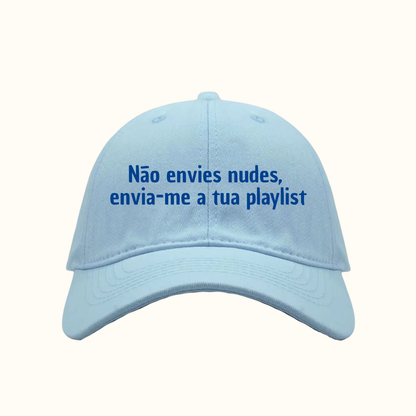 Não envies nudes, envia-me a tua playlist