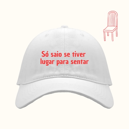 Só saio se tiver lugar para sentar