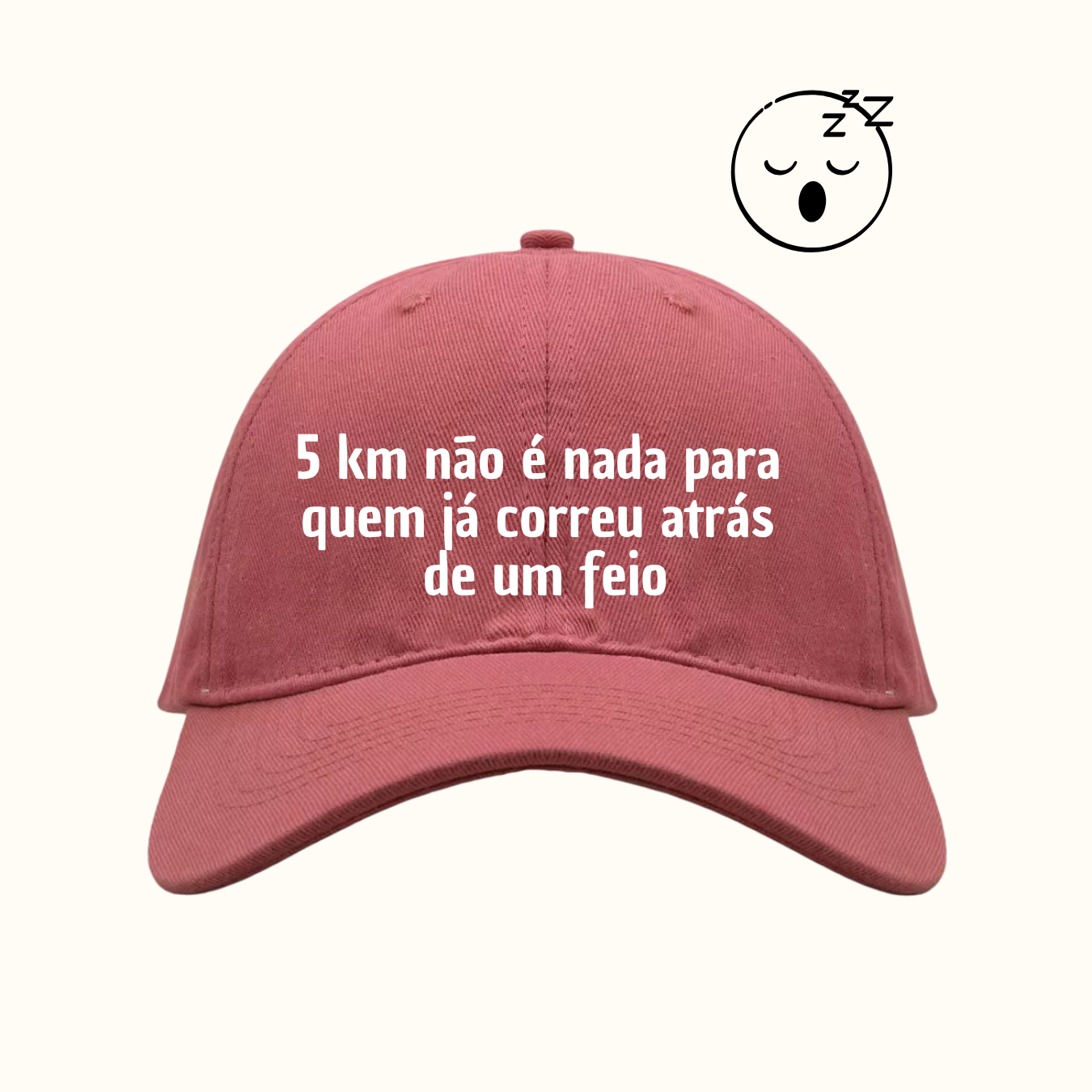 5km não é nada para quem já correu atrás de um feio