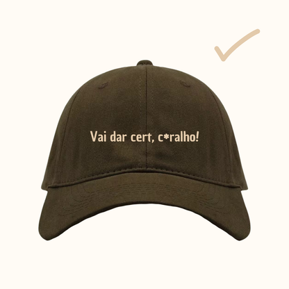 Vai dar cert, c*ralho!