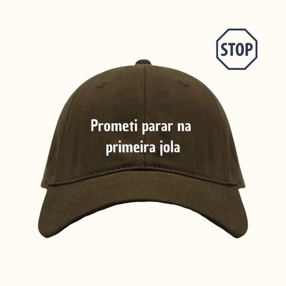 Prometi parar na primeira jola